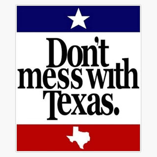 Magnet Don't Mess With Texas - Texas Products