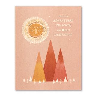 Card Here's to adventures, delights & wild adventures