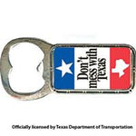 Magnets Texas Themed Bottle Opener Don't Mess with Texas