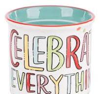 Mug "Celebrate Everything" - Glory Haus