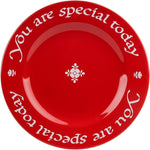 You Are Special Today-Red Plate