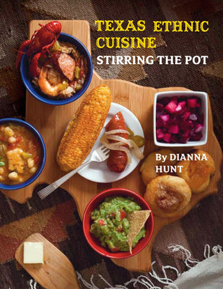 Texas Ethnic Cuisine - Mini Cookbook