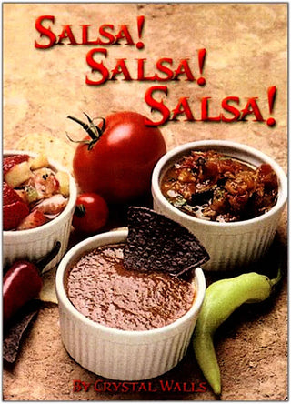 Salsa! Salsa! Salsa! - Mini Cookbook
