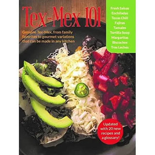 Tex Mex 101 - Mini Cookbook
