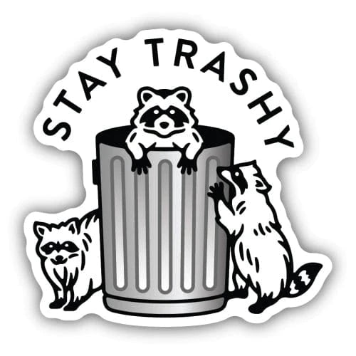 Stickers NW-Stay Trashy Raccoons