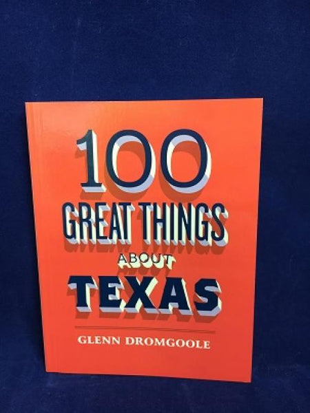 Book One Hundred Great Things About Texas